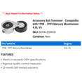 thumbnail image 2 of Accessory Belt Tensioner - Compatible with 1998 - 1999 Mercury Mountaineer 4.0L V6, 2 of 2