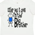 thumbnail image 4 of Inktastic Either Way It Goes, I'm the Big Brother Boys Toddler T-Shirt, 4 of 5