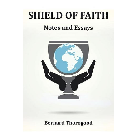 Shield of Faith: Notes and Essays (Paperback)
