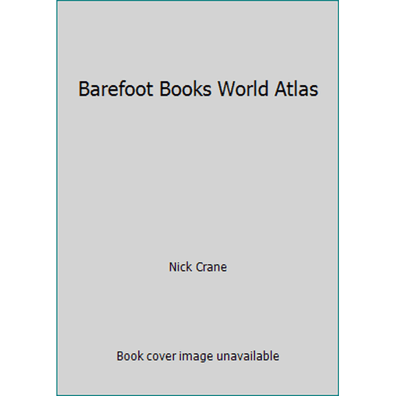 Pre-Owned Barefoot Books World Atlas