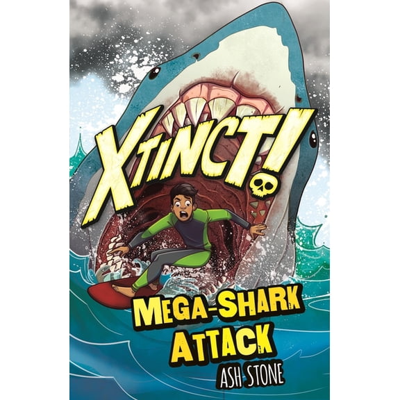 Xtinct!: Mega-Shark Attack: Book 3, (Paperback)