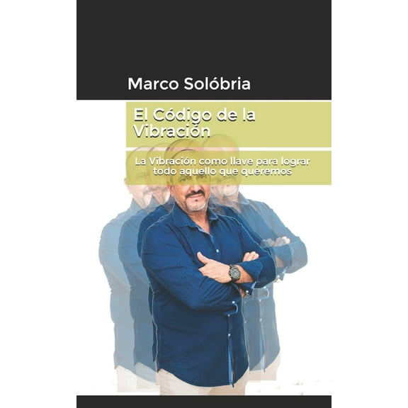 El Código de la Vibración (Paperback)