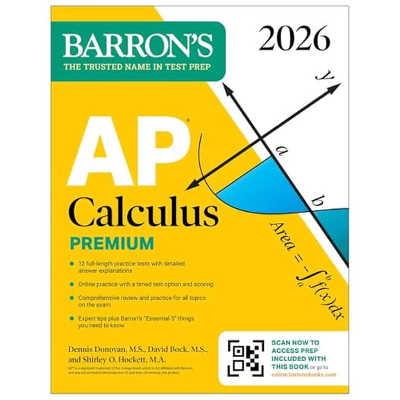 Pre-Owned AP Calculus Premium, 2026: Prep Book with 12 Practice Tests + Comprehensive Review + Online Practice (Barron's AP Prep), 9781506296722, 1506296726, Paperback, Premium edition