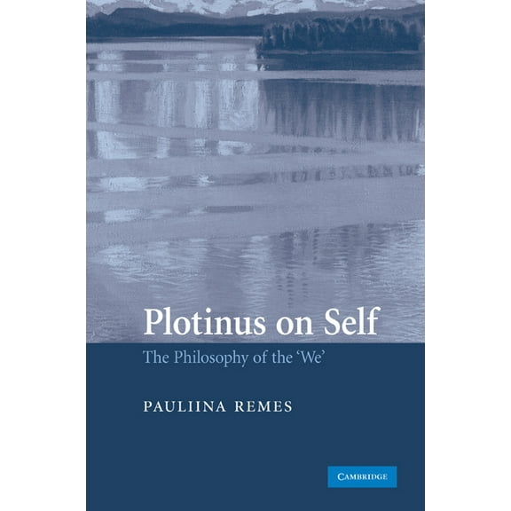 Plotinus on Self: The Philosophy of the 'We', (Paperback)