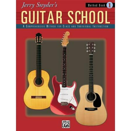 Guitar School Magazine (Jerry Snyder's Guitar School, Method Book, Bk 1 : A Comprehensive Method for Class and Individual)