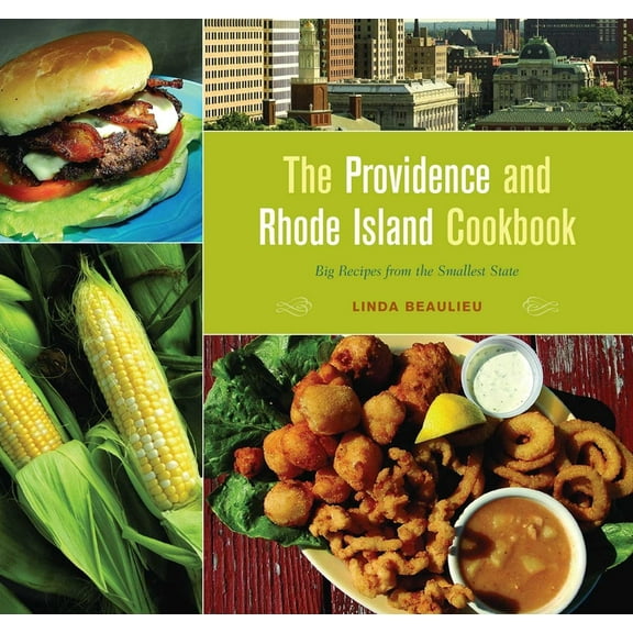 Providence and Rhode Island Cookbook: Big Recipes from the Smallest State, (Paperback)