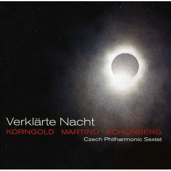Korngold / Czech Philharmonic Sextet - Verklarte Nacht - Music & Performance - CD