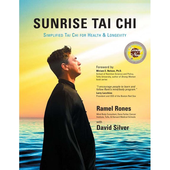 Sunrise Tai CHI: Awaken, Heal and Strengthen Your Mind, Body and Spirit, (Paperback)