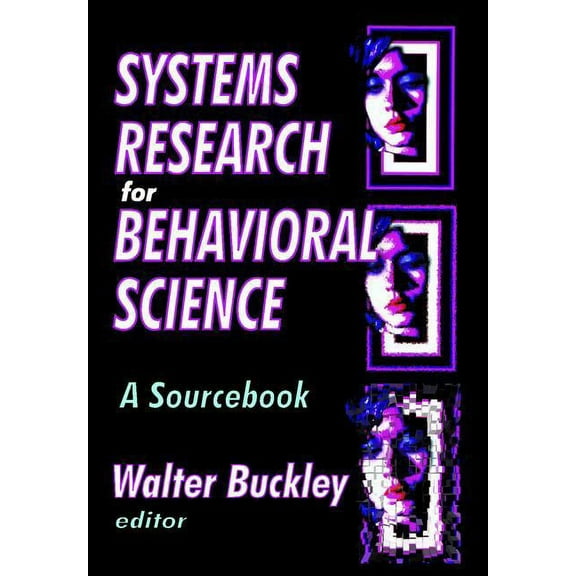 Systems Research for Behavioral Science: A Sourcebook, (Paperback)