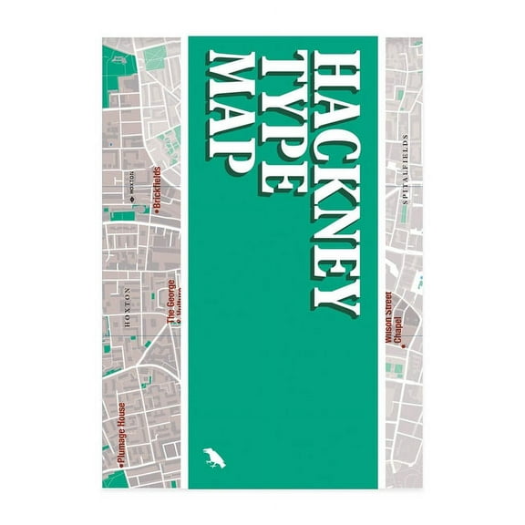 Blue Crow Media Architecture Maps Hackney Type Map: Architectural Lettering of Hackney Guide, (Paperback)