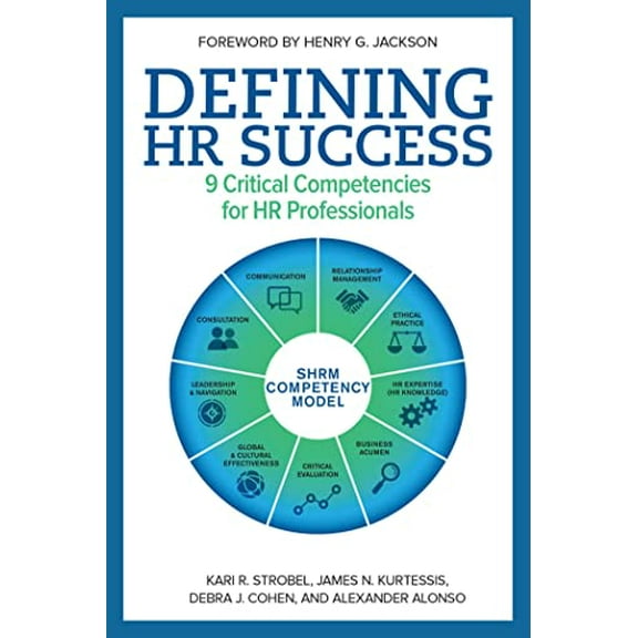 Pre-Owned Defining HR Success: 9 Critical Competencies for HR Professionals (Paperback) 1586443828 9781586443825