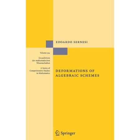 Pre-Owned Deformations of Algebraic Schemes (Hardcover) by Edoardo Sernesi