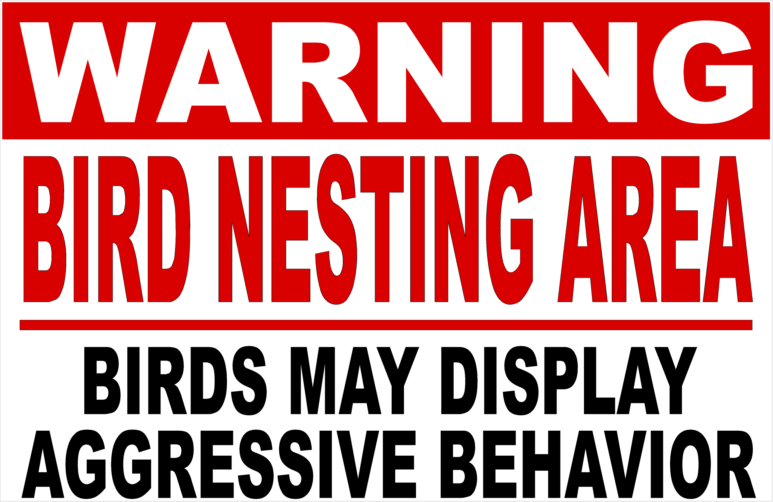 Cartello di avvertimento - Caution Birds Are Nesting In This Area
