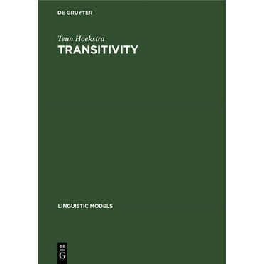 Linguistic Models: Transitivity: Grammatical Relations in Government-Binding Theory (Hardcover)