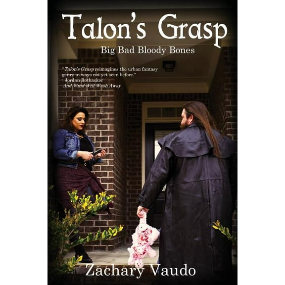 Talon's Grasp: Big Bad Bloody Bones