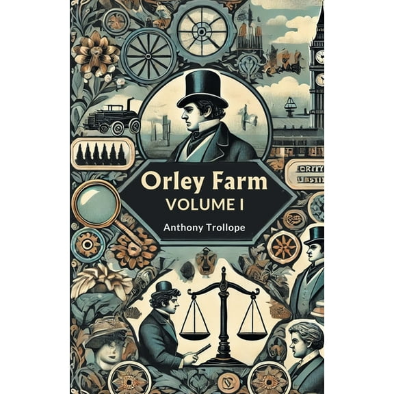 Orley Farm Volume I, (Paperback)