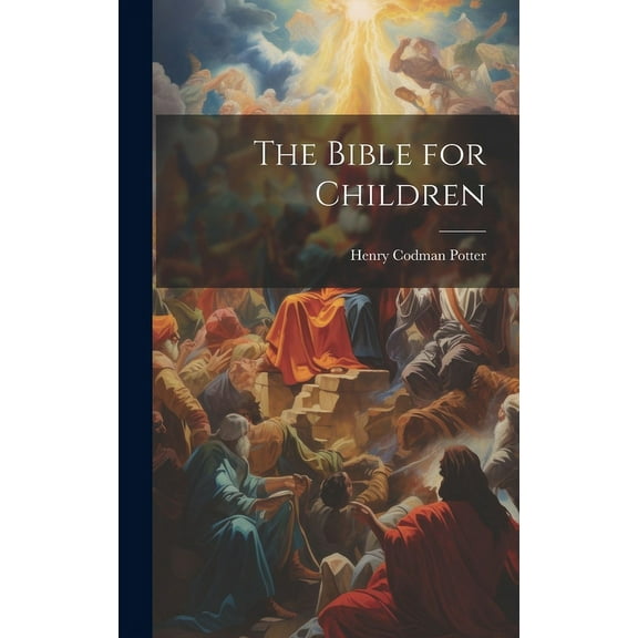 The Bible for Children, (Hardcover)
