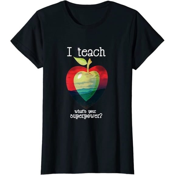 I teach what's your superpower teacher T-shirt T-Shirt