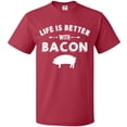 thumbnail image 3 of Inktastic Life's Better with Bacon T-Shirt, 3 of 5