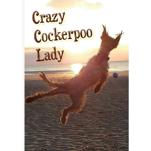 Crazy Cockerpoo Lady, (Paperback)
