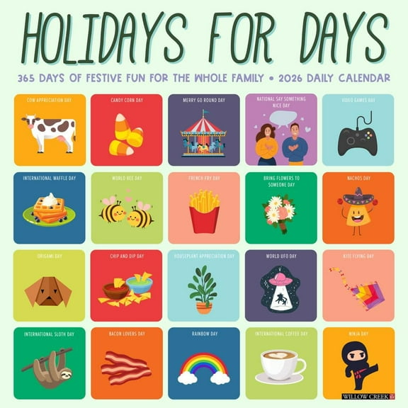 Willow Creek Press, Holidays for Days 2026 Wall Calendar, 12'' X 12'', 18-Month Calendar with Stapled Binding