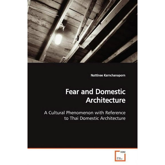 Fear and Domestic Architecture (Paperback)