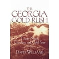 thumbnail image 2 of The Georgia Gold Rush : Vingt-Neufs, Chérokees et Fièvre Dorée, 2 of 2