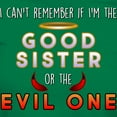 thumbnail image 3 of CafePress - Good Sister Or The Evil On Women's Classic T Shirt - Women's Traditional Fit Dark T-Shirt, 3 of 4