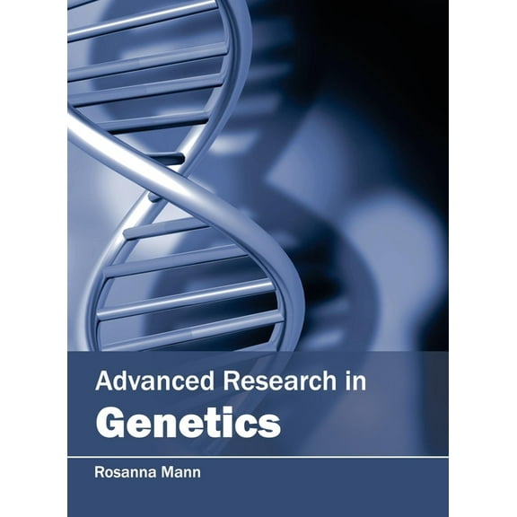 Advanced Research in Genetics, (Hardcover)