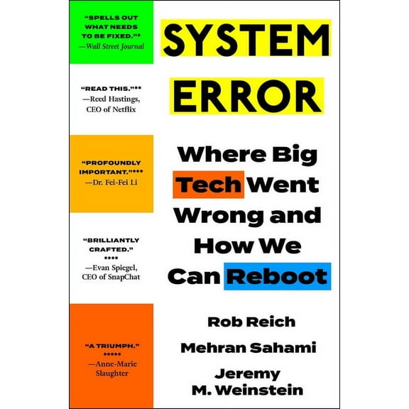 System Error: Where Big Tech Went Wrong and How We Can Reboot, (Paperback)