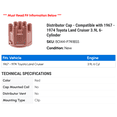 thumbnail image 2 of Distributor Cap - Compatible with 1967 - 1974 Toyota Land Cruiser 3.9L 6-Cylinder 1968 1969 1970 1971 1972 1973, 2 of 2