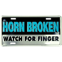 Hangtime Horn Broken Watch for Finger 6x12 License Plate