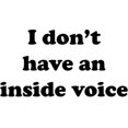 thumbnail image 2 of CafePress - I Don't Have An Inside Voice T Shirts Mugs - 11 oz Ceramic Mug - Novelty Coffee Tea Cup, 2 of 4