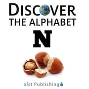 Discover the Alphabet: N (Hardcover)