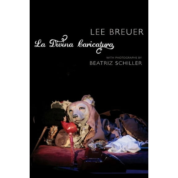 Enactments: La Divina Caricatura : Bunraku Meets Motown (Paperback)