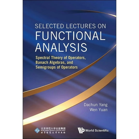 Selected Lectures on Functional Analysis, (Hardcover)