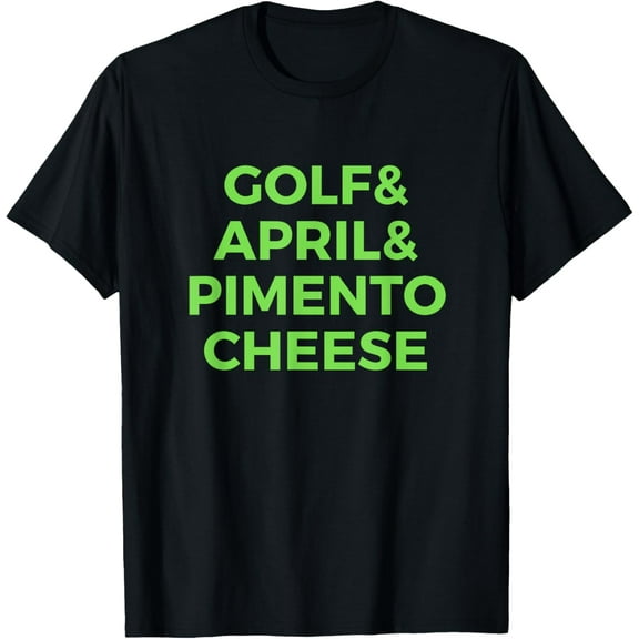 Golf April Pimento Cheese Amen Corner Gift T Shirt for men Funny Creative Graphic T-Shirt