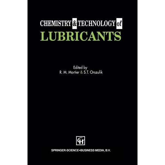 Chemistry and Technology of Lubricants, (Paperback)