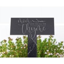 Personalized Garden Stake | Love you all the Thyme | Garden Pun | Garden Stake | Mother's Day Gift | Gift for Mom | Garden Stone
