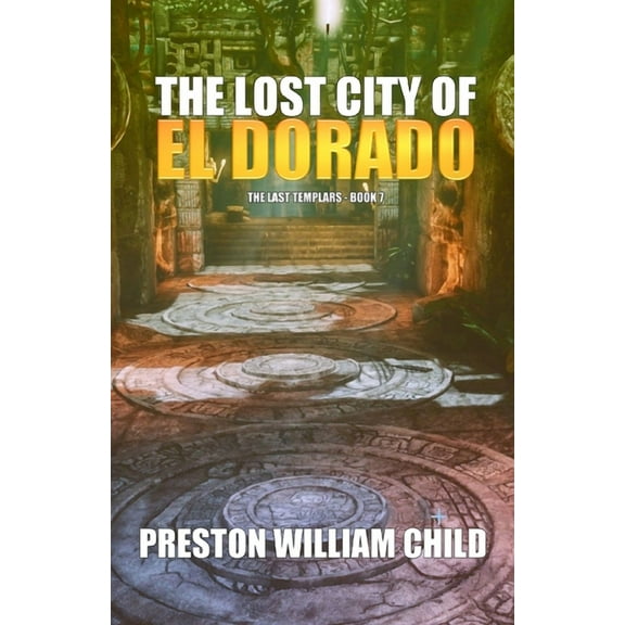 The Lost City Of El Dorado