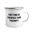 thumbnail image 2 of Epic Knitting Gifts, Knitting is Cheaper Than Therapy, Knitting 12oz Camper Mug From, 2 of 2
