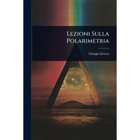Lezioni Sulla Polarimetria, (Paperback)