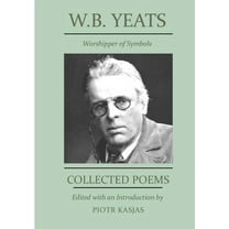 W.B. Yeats Worshipper of Symbols, (Paperback)