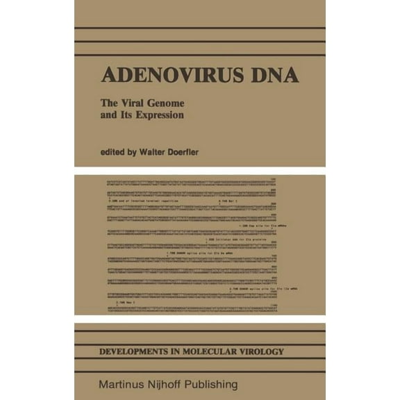 Developments in Molecular Virology Adenovirus DNA: The Viral Genome and Its Expression, Book 8, (Hardcover)