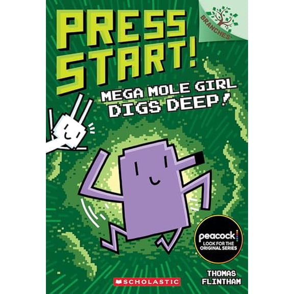 Pre-Owned Mega Mole Girl Digs Deep!: A Branches Book (Press Start! #15): Volume 15 (Paperback) 1339042770 9781339042770
