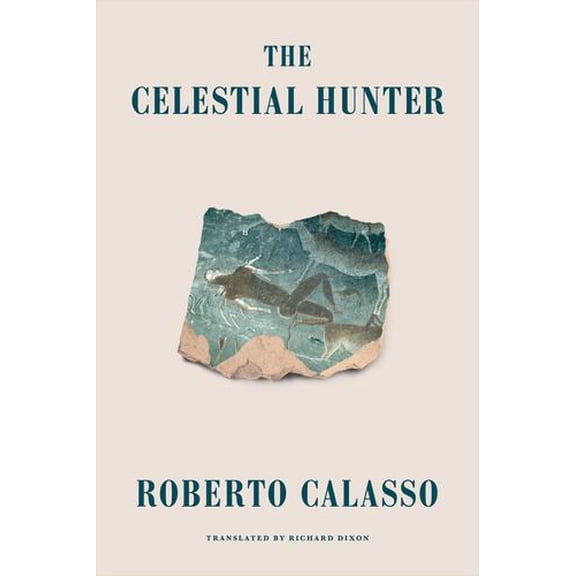 Pre-Owned The Celestial Hunter, 9780374120061, 0374120064, Hardcover,