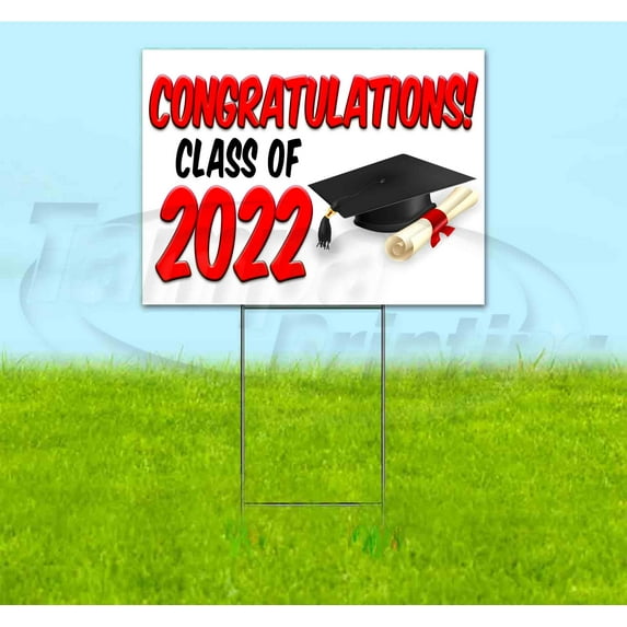 Congrats Class Of 2022 V2 (18" x 24") Yard Sign, Includes Metal Step Stake