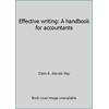 Effective writing: A handbook for accountants [Paperback - Used]