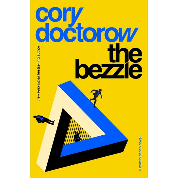 The Martin Hench Novels: The Bezzle : A Martin Hench Novel (Hardcover)