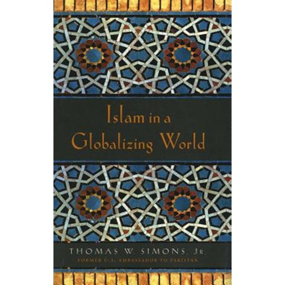 Pre-Owned Islam in a Globalizing World (Paperback)